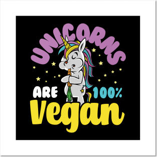 Unicorns Are Vegan Posters and Art